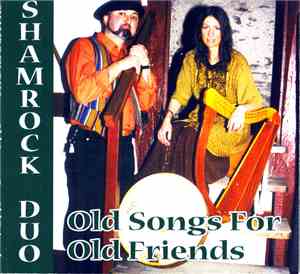 Shamrock Duo - Old Songs For Old Friends