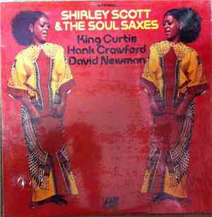 Shirley Scott & The Soul Saxes - Shirley Scott & The Soul Saxes