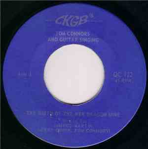 Tom Connors  - The Birth Of The New Dragon Mine