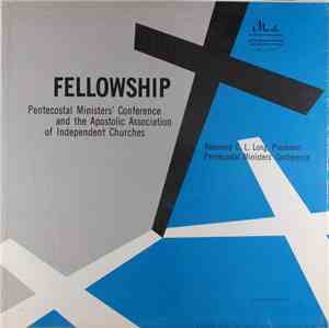 Various - Fellowship: Pentecostal Ministers' Conference And The Apostolic A ...