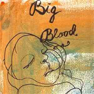 Big Blood - Strange Maine 11.04.06
