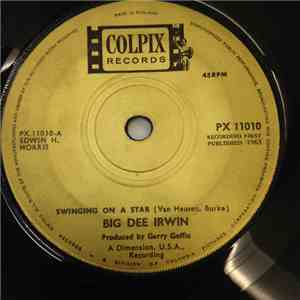 Big Dee Irwin - Swinging On A Star