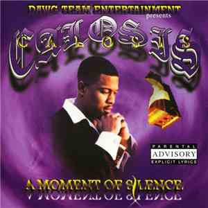 Calosis - A Moment Of Silence