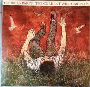 Counterparts - The Current Will Carry Us