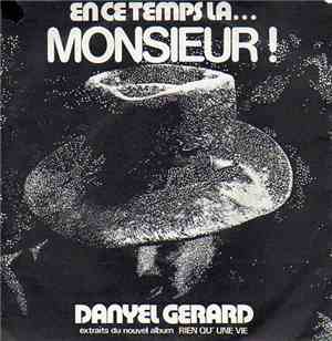 Danyel Gerard - En Ce Temps La Monsieur / Passionnement