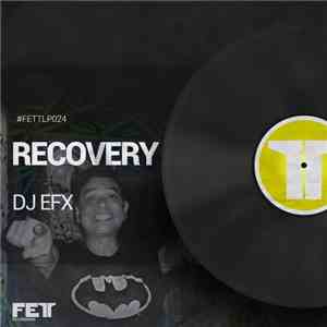 DJ EFX - Recovery