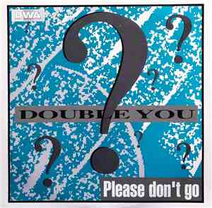 Double You - Please Don't Go