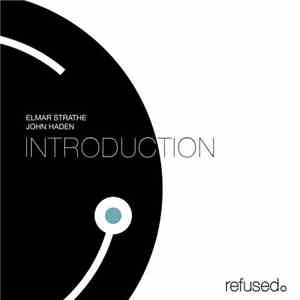 Elmar Strathe, John Haden  - Introduction
