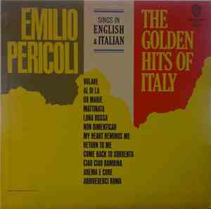 Emilio Pericoli - The Golden Hits Of Italy