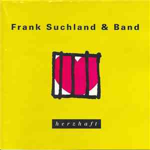 Frank Suchland & Band - Herzhaft