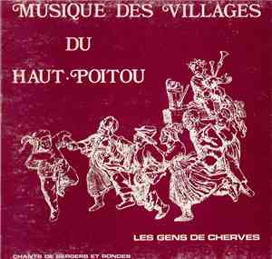Les Gens De Cherves - Musique Des Villages Du Haut-poitou