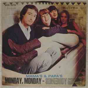 Mama's & Papa's - Monday Monday / Somebody Groovy