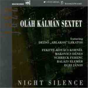 Oláh Kálmán Sextet - Night Silence