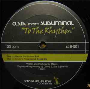 O.S.B. Meets Subliminal - To The Rhythm