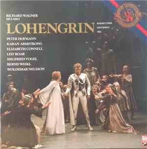 Richard Wagner, Peter Hofmann, Karan Armstrong, Elizabeth Connell, Leif Roa ...