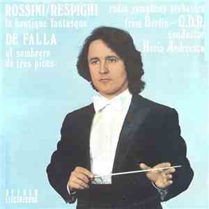 Rossini / Respighi / de Falla - Radio Symphony Orchestra from Berlin - G.D. ...