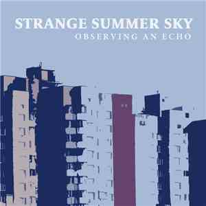 Strange Summer Sky - Observing an Echo
