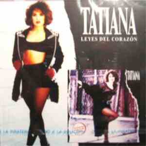 Tatiana  - Leyes Del Corazón