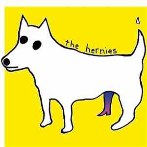 The Hernies - If You Can't Think Then You Cannot Be Afraid Of The Consequen ...