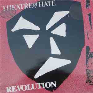 Theatre Of Hate - Revolution