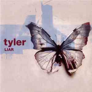 Tyler  - Liar
