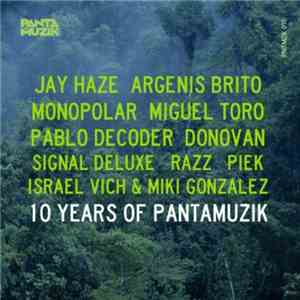 Various - 10 Years Of Pantamuzik