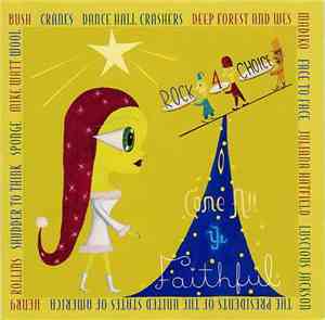 Various - O Come All Ye Faithful: Rock For Choice