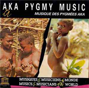 Aka  - Aka Pygmy Music