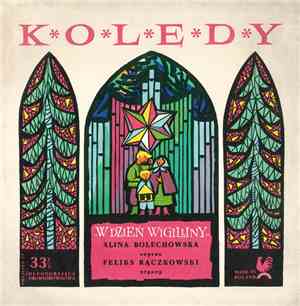 Alina Bolechowska, Feliks Rączkowski - Kolędy