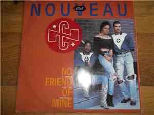 Club Nouveau - No Friend Of Mine