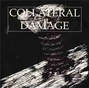 Collateral Damage - Collateral Damage