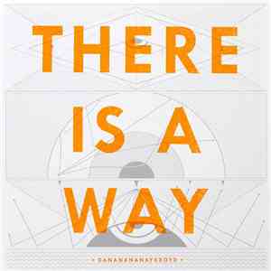 Dananananaykroyd - There Is A Way