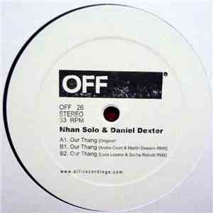 Daniel Dexter & Nhan Solo - Our Thang EP