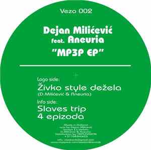 Dejan Milićević Feat. Aneuria - MP3P EP