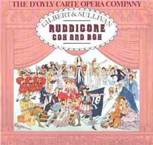 D'Oyly Carte Opera Company, Gilbert & Sullivan - Ruddigore / Cox And Box