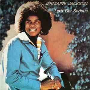 Jermaine Jackson - Let's Get Serious