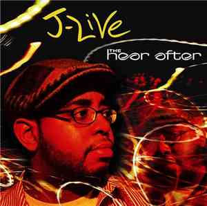J-Live - The Hear After
