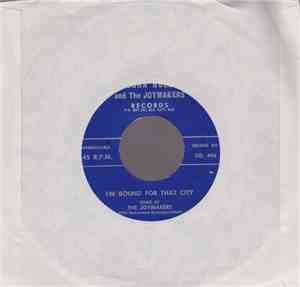 John Hull And The Joymakers - What A Day That Will Be/I'm Bound For That Ci ...