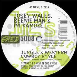 Josey Wales, Beenie Man & Ini Kamoze - Jungle & Western Cowboy Style / Buil ...