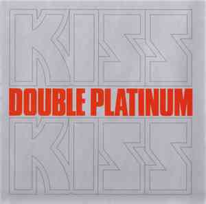 Kiss - Double Platinum