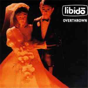 Libidō - Overthrown