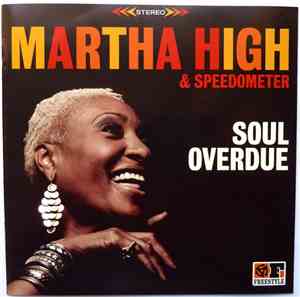 Martha High & Speedometer  - Soul Overdue