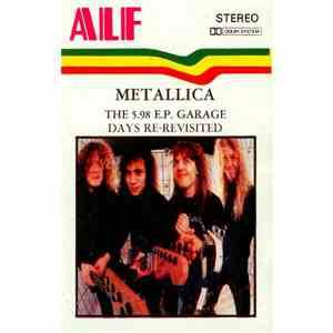 Metallica - The $5.98 E.P. - Garage Days Re-Revisited