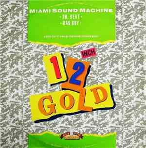 Miami Sound Machine - Dr. Beat / Bad Boy