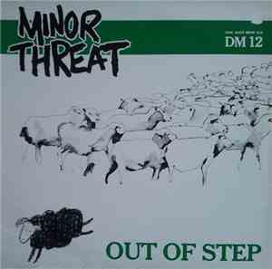 Minor Threat - Out Of Step