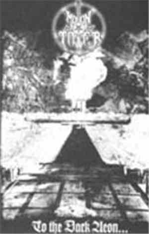 Moontower - To The Dark Aeon...