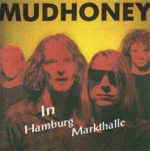 Mudhoney - Live In Hamburg Markthalle