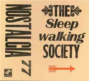 Nostalgia 77 - The Sleepwalking Society