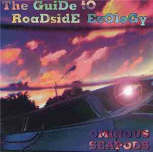 Ominous Seapods - The Guide To Roadside Ecology