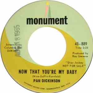Pam Dickinson - Now That You're My Baby / Say Cheese